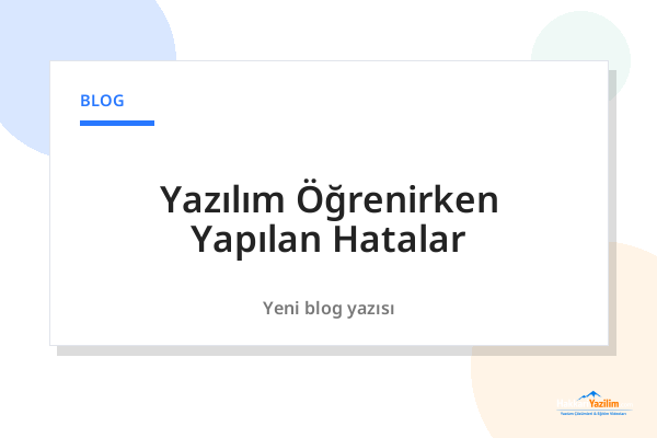 Yazılım Öğrenirken Yapılan Hatalar kapak görseli