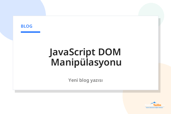 JavaScript DOM Manipülasyonu kapak görseli