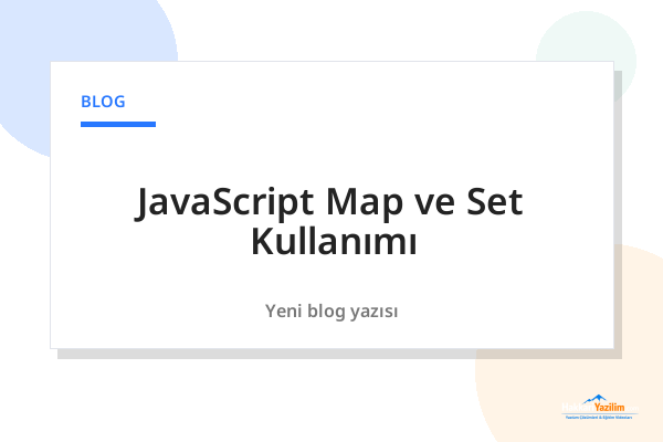JavaScript Map ve Set Kullanımı kapak görseli