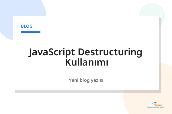 JavaScript Destructuring Kullanımı kapak görseli