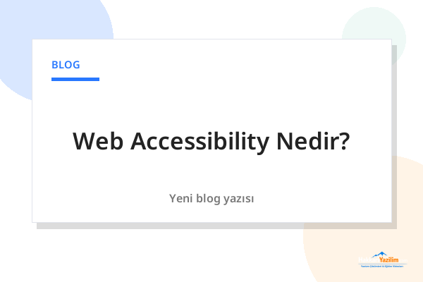 Web Accessibility Nedir? kapak görseli